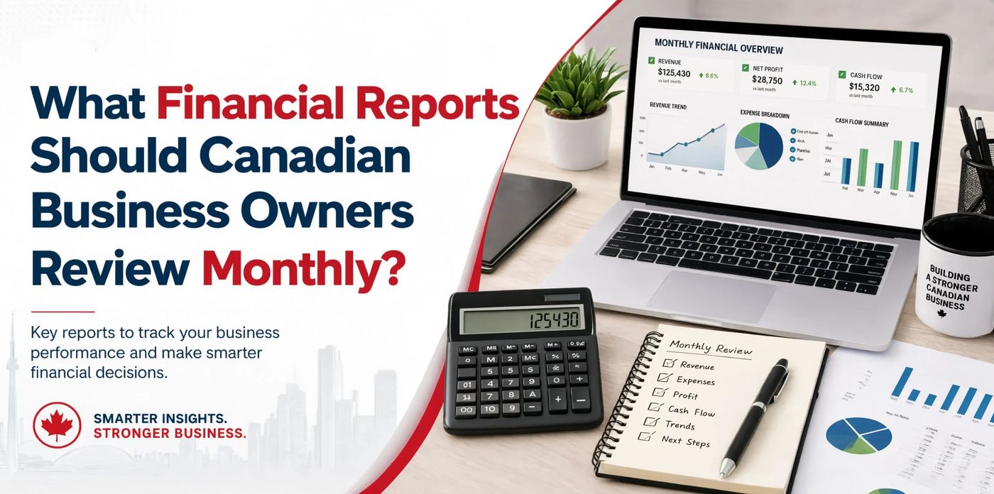 Canadian Business Owners: Check These Reports Now!