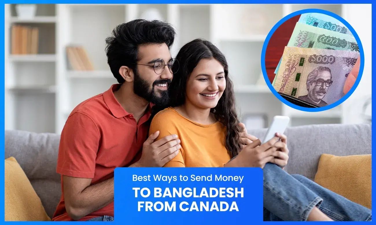 Best Ways to Send Money to Bangladesh from Canada, Remitbee