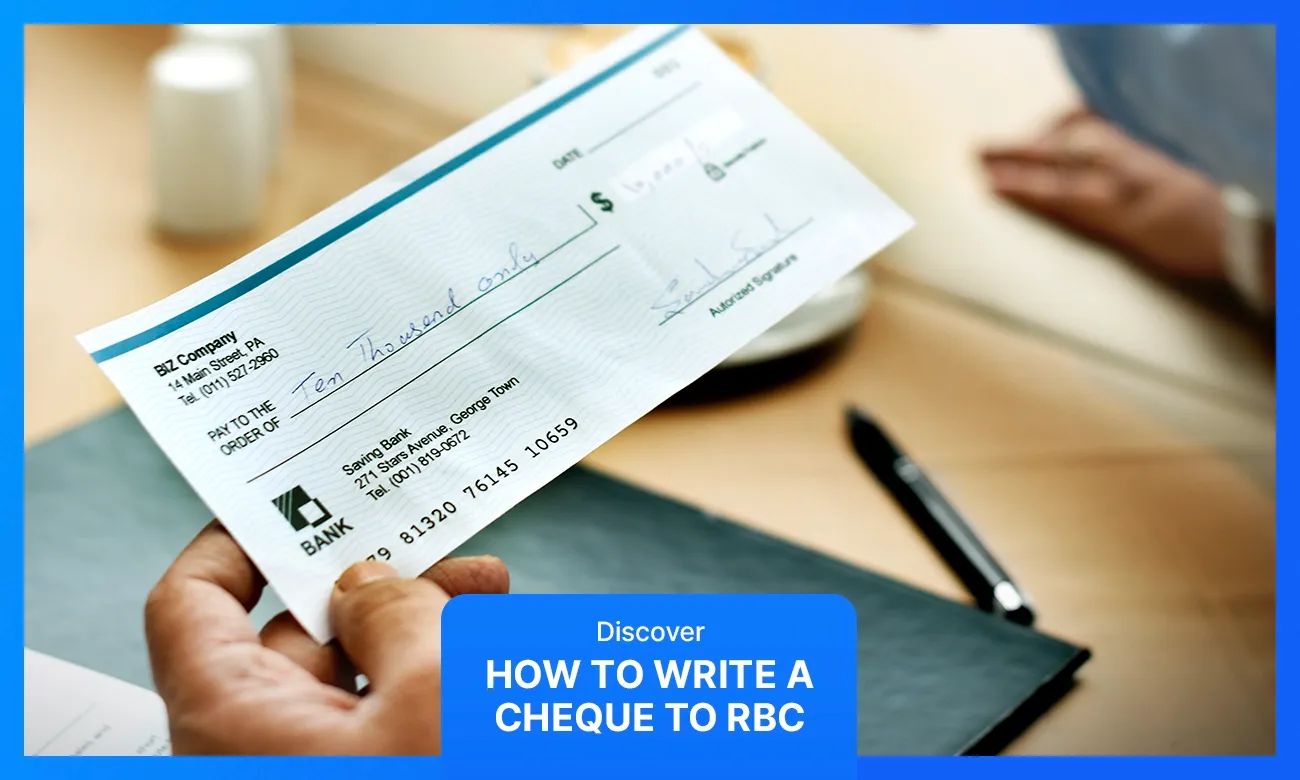 How to Write a Cheque to RBC (Step-by-Step) - Remitbee