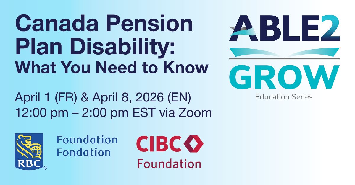 GROW: Canada Pension Plan Disability: What You Need to Know | ABLE2