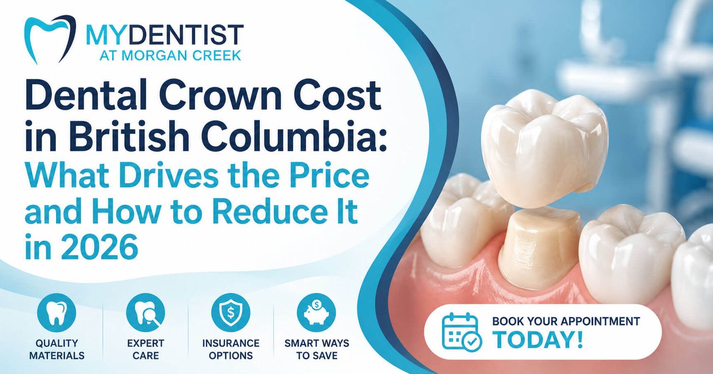 Dental Blog in South Surrey BC, My Dentist at Morgan Creek