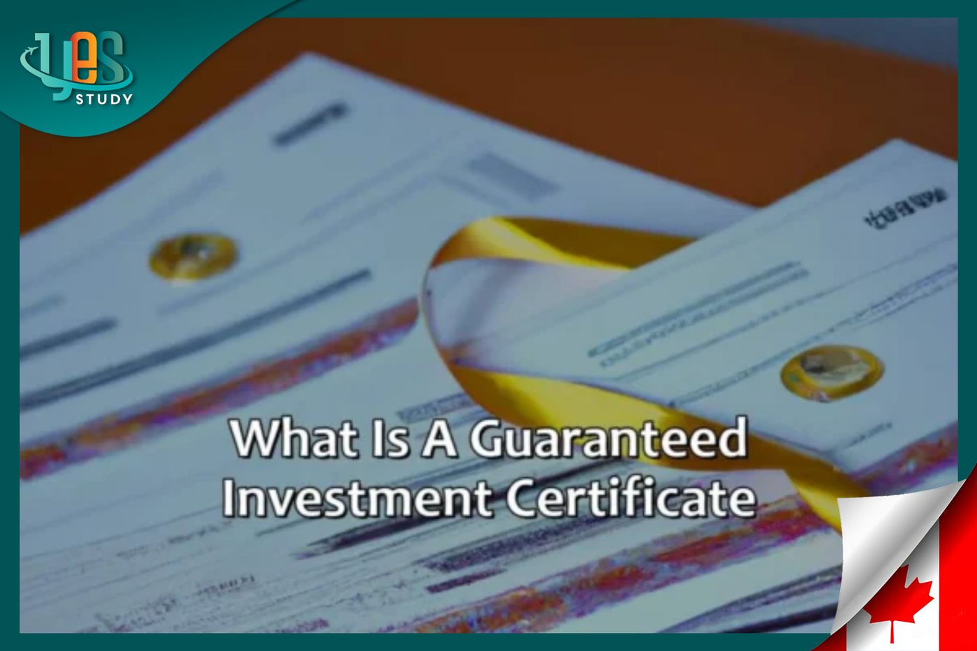 GIC Canada Certificate and the advantages it offers to international  students