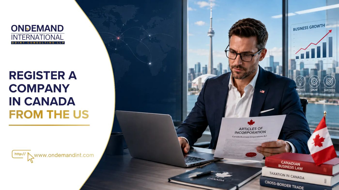 How to Register a Company in Canada from the US? Easy Guide