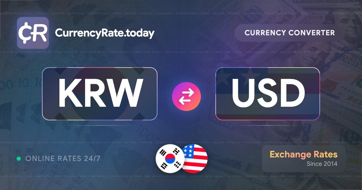 Live Won to US Dollars Exchange Rate - ₩ 1 KRW/USD Today