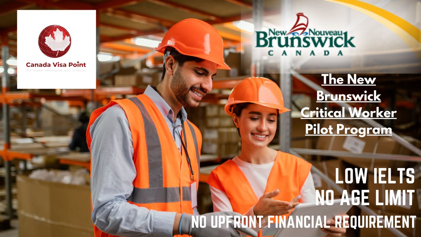 New Brunswick Critical Worker Pilot: PR Without IELTS