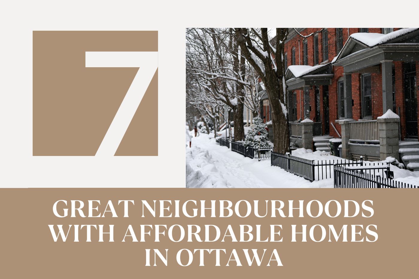 7 Great Neighbourhoods with Affordable Homes in Ottawa, PREMIER Ottawa