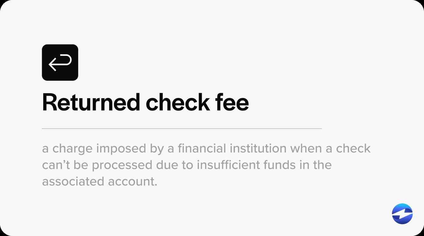 What are Returned Check Fees: Definitions, Costs, and Prevention Strategies