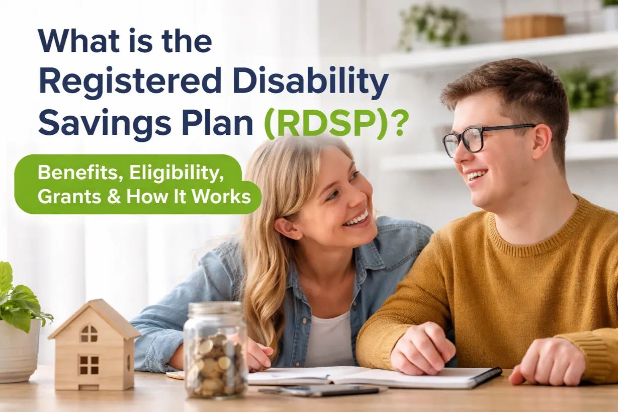 Registered Disability Savings Plan (RDSP) in Canada