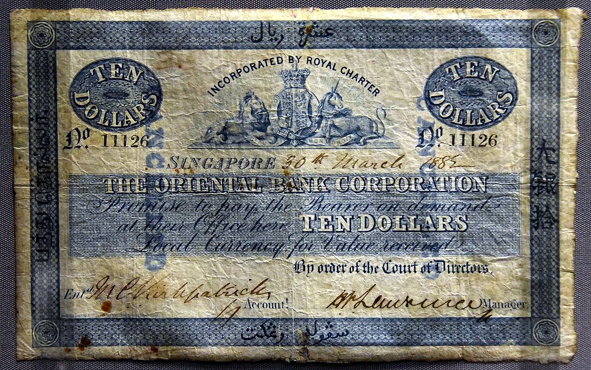 10 dollar note, Oriental Bank Corporation, Singapore, 1885. On display at the British Museum in London. Donated by ifs School of Finance. Ba