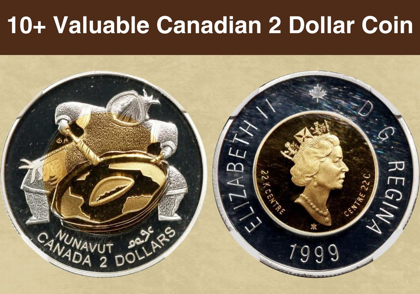 Top 10+ Valuable Canadian 2 Dollar Coin (Rarest List) - CoinValueChecker.com